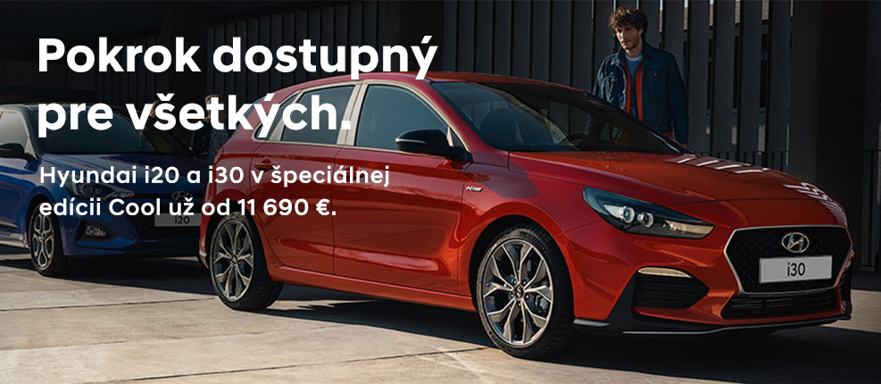 Pokrok dostupný pre všetkých. Hyundai i20 a i30 v špeciálnej edícii Cool už od 11 690 €.